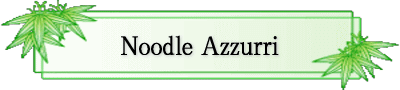 Noodle Azzurri |k[h AbY[|